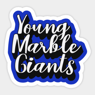 Young Marble Giants Sticker